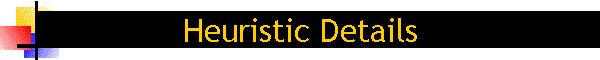 Heuristic Details